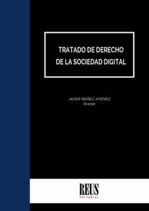 Tratado de Derecho de la Sociedad Digital, 2 Tomos