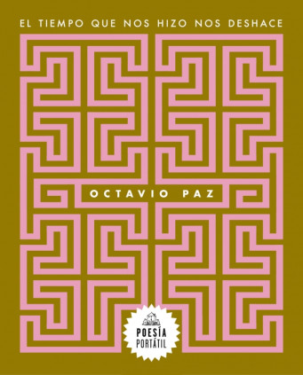 EL TIEMPO QUE NOS HIZO NOS DESHACE