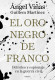 El oro negro de Franco
