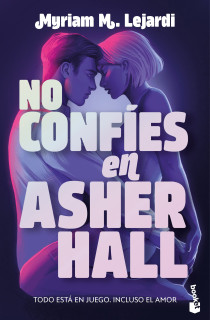 NO CONFIES EN ASHER HALL