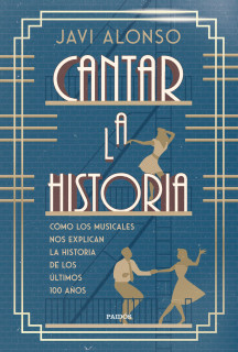 CANTAR LA HISTORIA