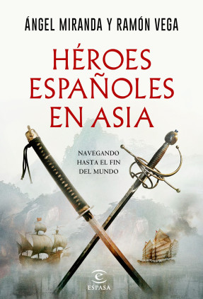 HEROES ESPANOLES EN ASIA