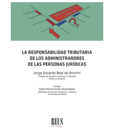 La responsabilidad tributaria de los administradores de las personas jurídicas