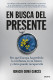 EN BUSCA DEL PRESENTE