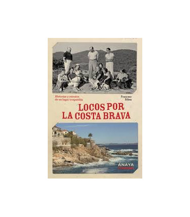 LOCOS POR LA COSTA BRAVA