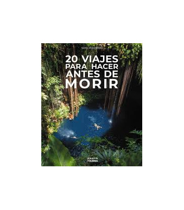 20 VIAJES PARA HACER ANTES DE MORIR