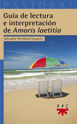 Guía de lectura e interpretación de 'Amoris laetitia'