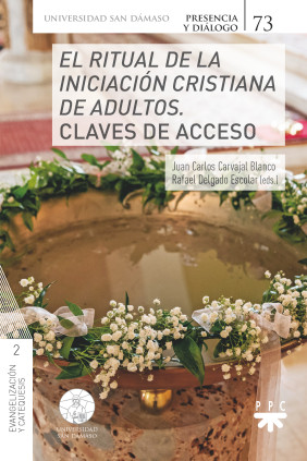 El Ritual de Iniciación Cristiana de Adultos. Claves de acceso
