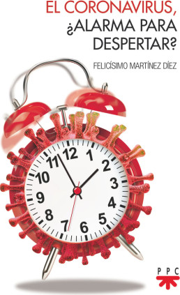 El coronavirus, ¿alarma para despertar?