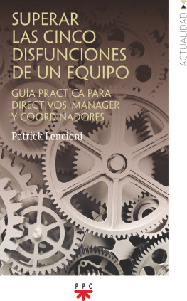 Superar las cinco disfunciones de un equipo