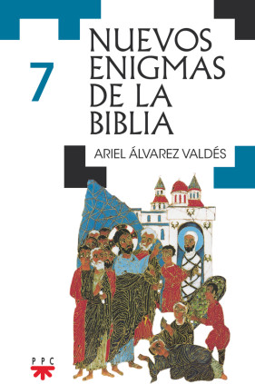 Nuevos enigmas de la Biblia 7