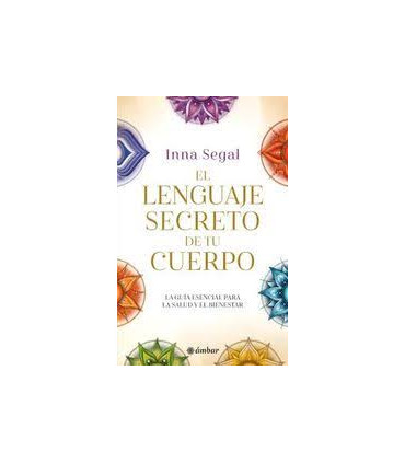 EL LENGUAJE SECRETO DE TU CUERPO