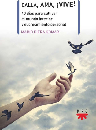 Calla, ama, ¡vive!