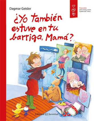 ¿Yo también estuve en tu barriga, Mamá?