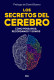 LOS SECRETOS DEL CEREBRO