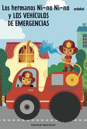 LOS HERMANOS NI-NO NI-NO Y LOS VEHÍCULOS DE EMERGENCIAS