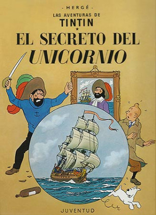 TINTIN 11 EL SECRETO DEL UNICORNIO