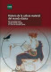 HISTORIA CULTURA MATERIAL MUNDO CLASICO