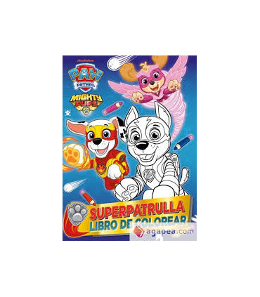 Paw Patrol | Patrulla Canina. Actividades - Superpatrulla. Libro de colorear