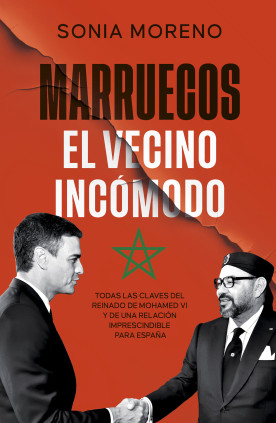 MARRUECOS EL VECINO INCOMODO