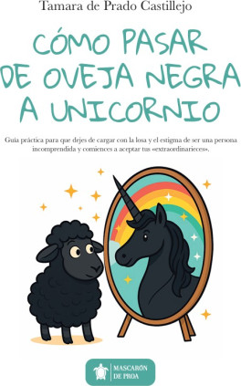 Cómo pasar de Oveja Negra a Unicornio