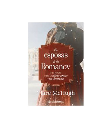 LAS ESPOSAS DE LOS ROMANOV