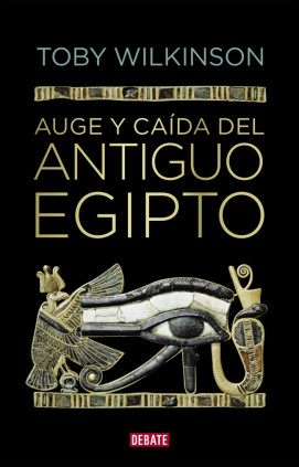 Auge y caída del antiguo Egipto