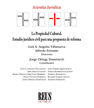 La propiedad cultural. Estudio jurídico civil para una propuesta de reforma