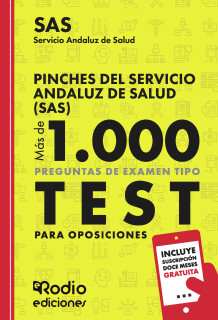 Pinches del Servicio Andaluz de Salud (SAS). Más de 1.000 preguntas de examen tipo test para oposiciones