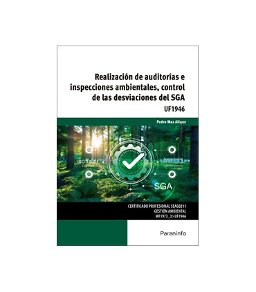 Realización de auditorías e inspecciones ambientales, control de las desviaciones del SGA