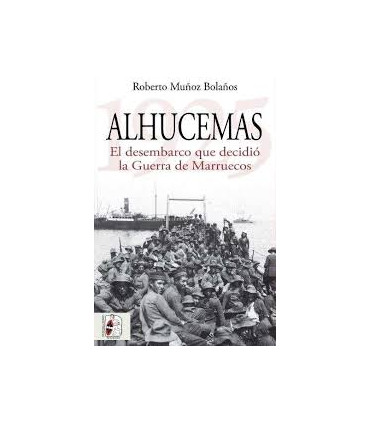 ALHUCEMAS 1925 GUERRA DE MARRUECOS