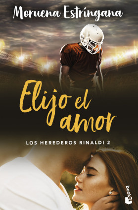 Elijo el amor (Los Herederos Rinaldi 2)