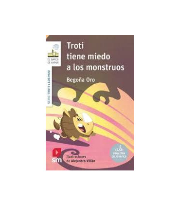 TROTI TIENE MIEDO A LOS MONSTRUOS