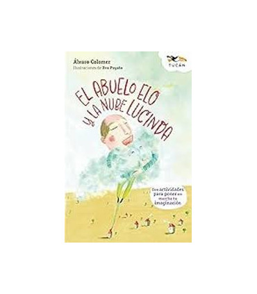 EL ABUELO ELO Y LA NUBE LUCINDA