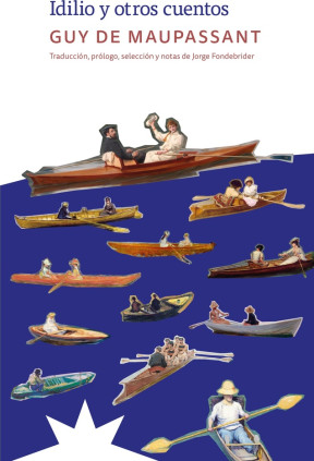 Idilio y otros cuentos