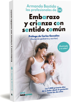 EMBARAZO Y CRIANZA CON SENTIDO COMUN