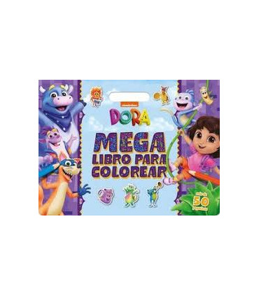DORA. MEGALIBRO PARA COLOREAR