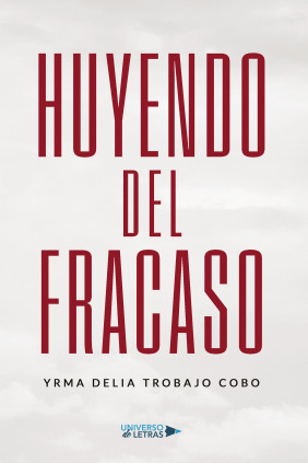 Huyendo del fracaso