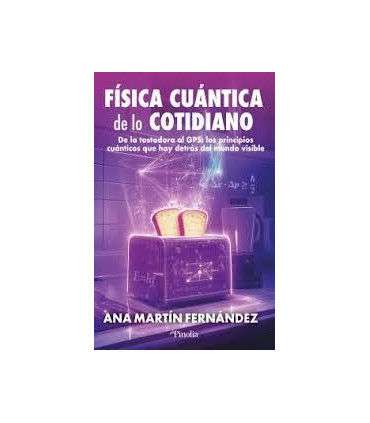 FISICA CUANTICA DE LO COTIDIANO