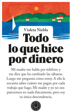 Todo lo que hice por dinero