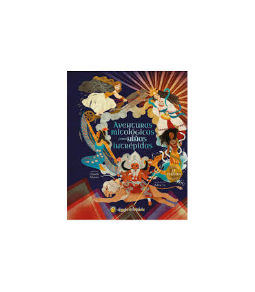 AVENTURAS MITOLOGICAS PARA NIñAS INTREPI