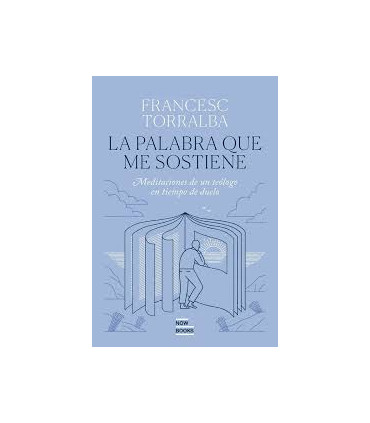 LA PALABRA QUE ME SOSTIENE