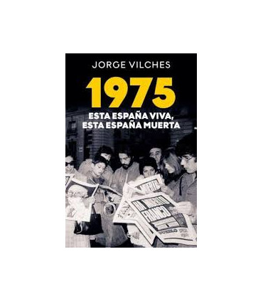 1975 Esta España viva esta España muerta