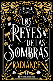 REYES DE LAS SOMBRAS. RADIANCE (CANTOS P