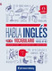 HABLA INGLES VOCABULARIO A1-A2