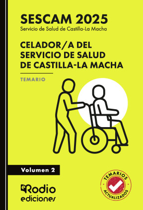 Celador a del Servicio de Salud de Castilla La Macha (SESCAM 2025). Temario. Volumen 2