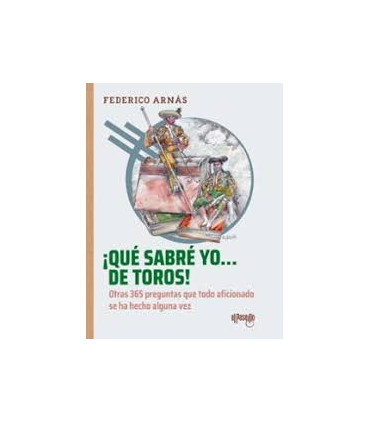 QUE SABRE YO DE TOROS