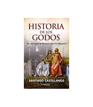 HISTORIA DE LOS GODOS