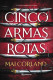 CINCO ARMAS ROTAS
