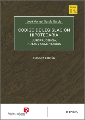 Código de legislación hipotecaria (Tomos I-II)